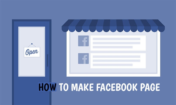 How to Make Facebook Page