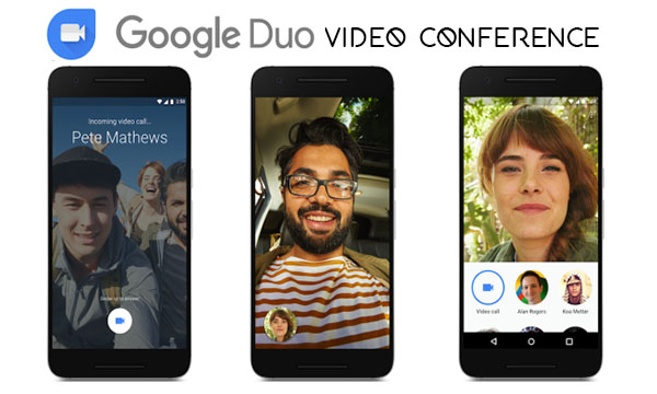 Google Duo Video Conference