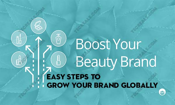 Easy Steps to Grow Your Brand Globally in 2020