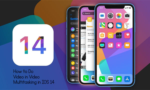 How to Do Video in Video Multitasking in IOS 14