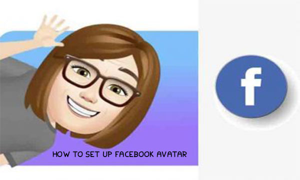 How to Set Up Facebook Avatar