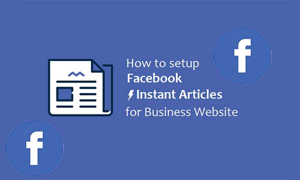 How to Set Up Facebook Instant Article