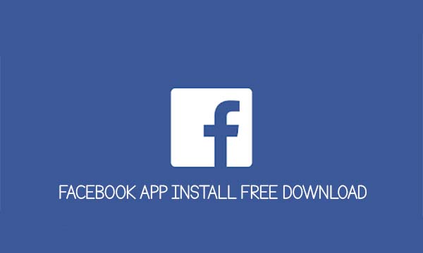 Facebook App Install Free Download