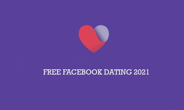 Free Facebook Dating 2021