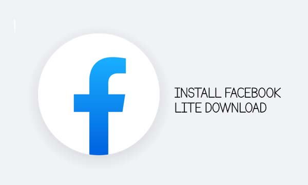 Install Facebook Lite Download