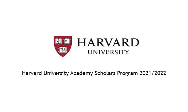 Harvard University Academy Scholars Program 2021/2022