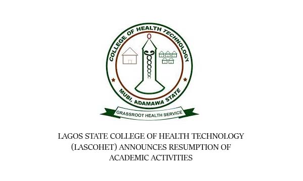 Lagos State College of Health Technology (LASCOHET) Announces Resumption of Academic Activities