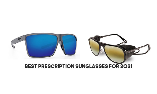 Best Prescription Sunglasses For 2021
