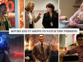 Movies and TV Shows to Watch This Weekend