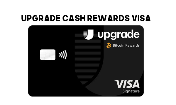 Upgrade Cash Rewards Visa