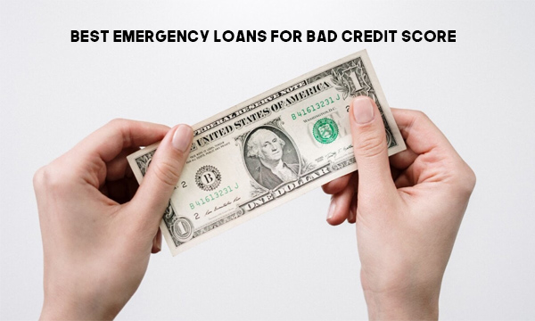 Best Emergency Loans for Bad Credit Score