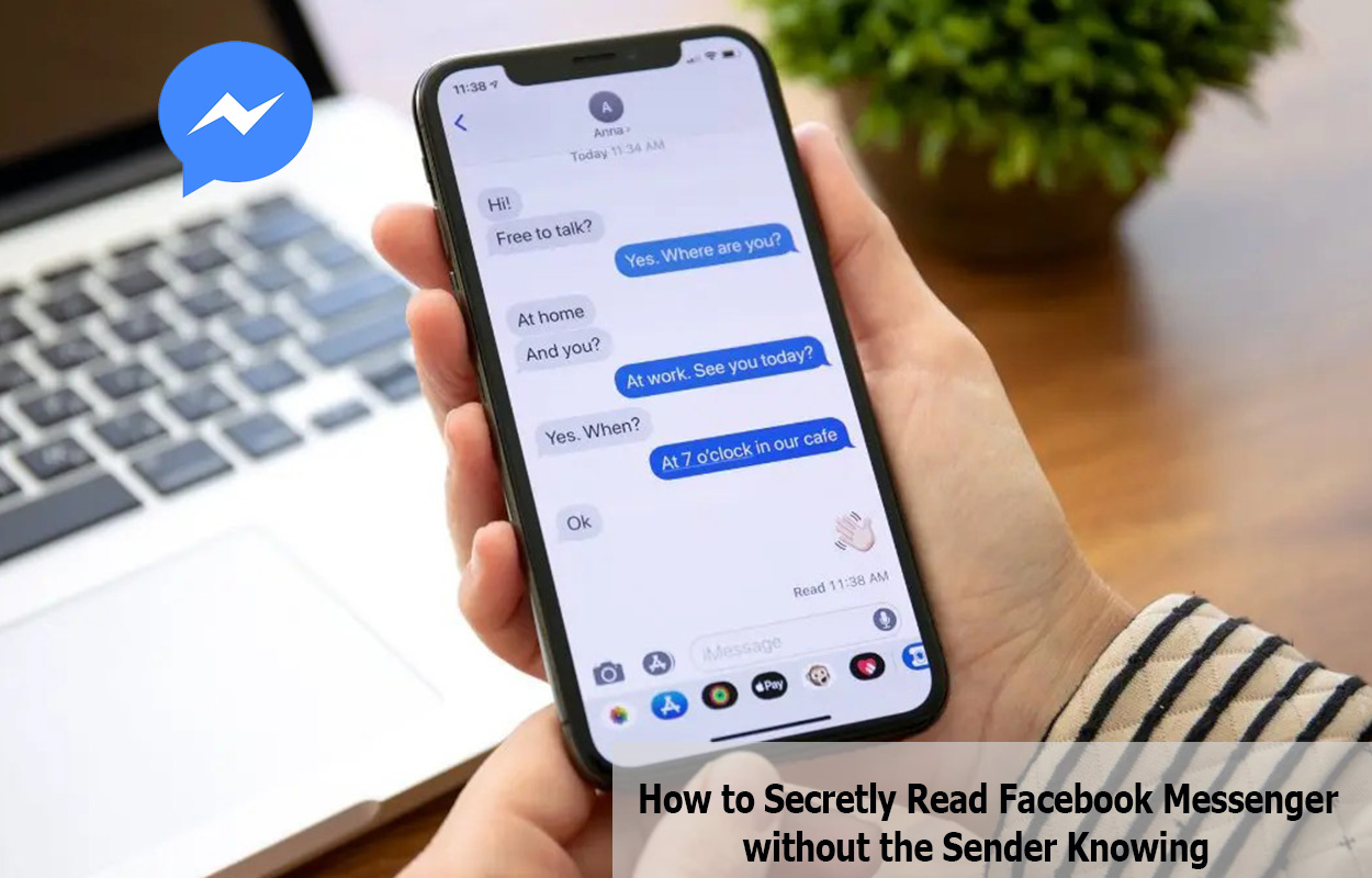How to Secretly Read Facebook Messenger without the Sender Knowing