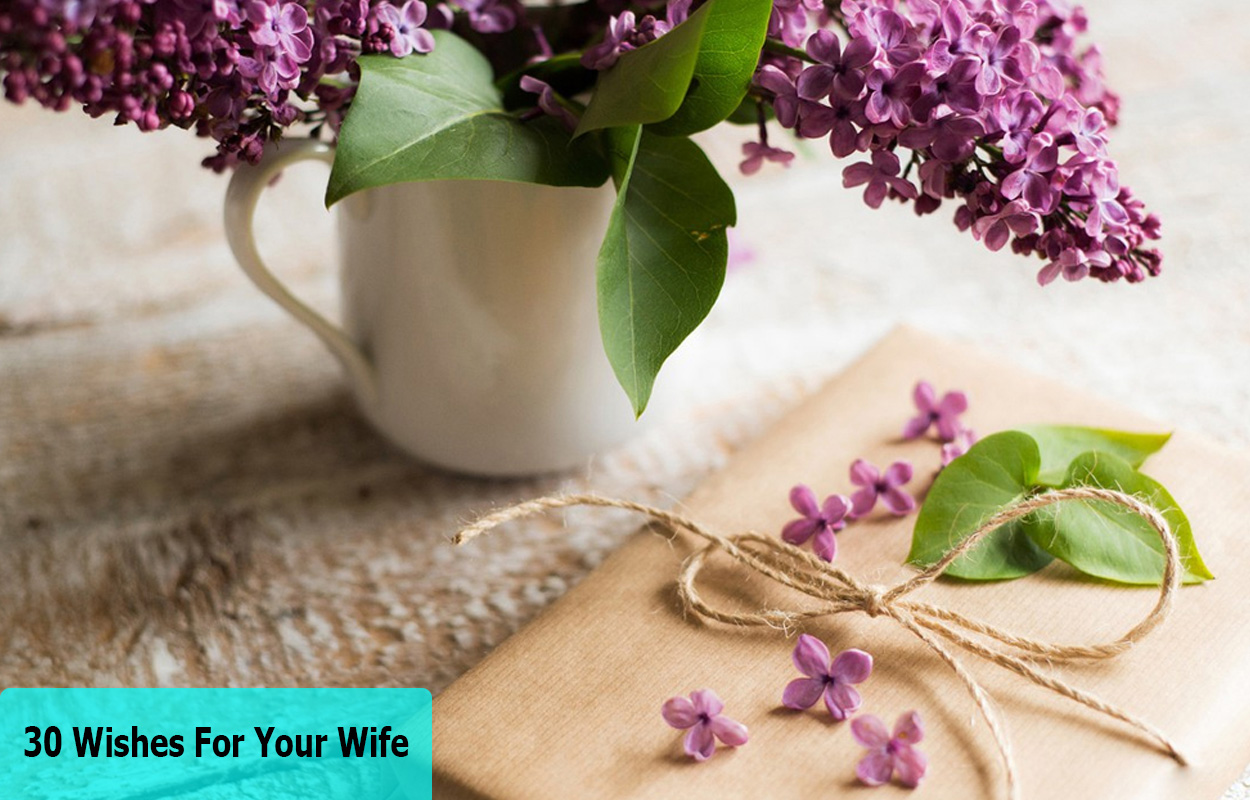 30 Wishes For Your Wife