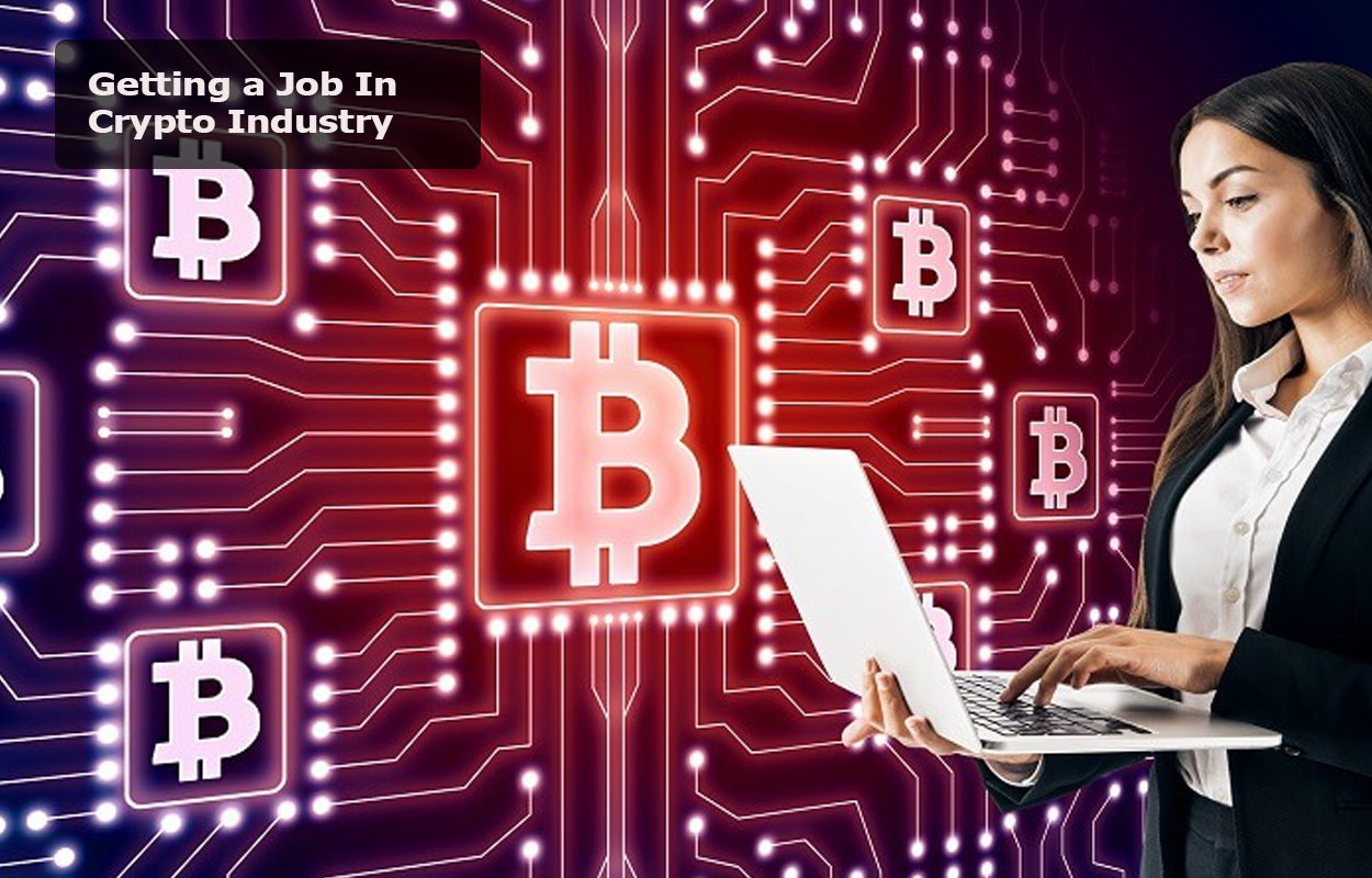 Getting a Job In Crypto Industry