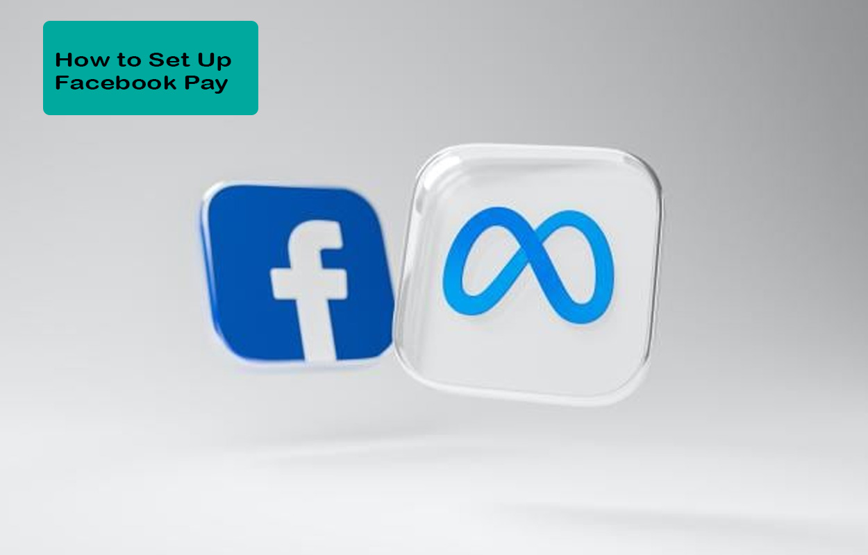 How to Set Up Facebook Pay