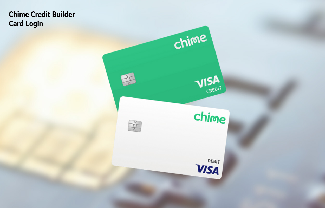 Chime Credit Builder Card Login