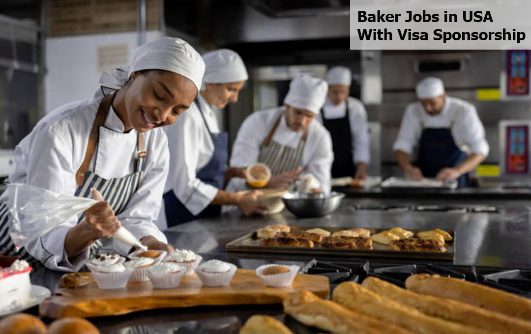 Baker Jobs in USA With Visa Sponsorship