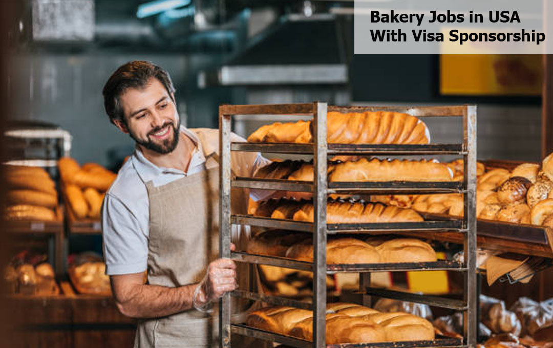 Bakery Jobs in USA With Visa Sponsorship