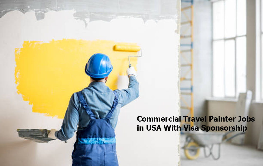Commercial Travel Painter Jobs in USA With Visa Sponsorship
