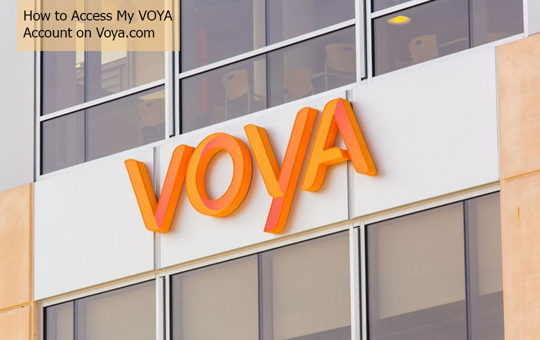 How to Access My VOYA Account on Voya.com