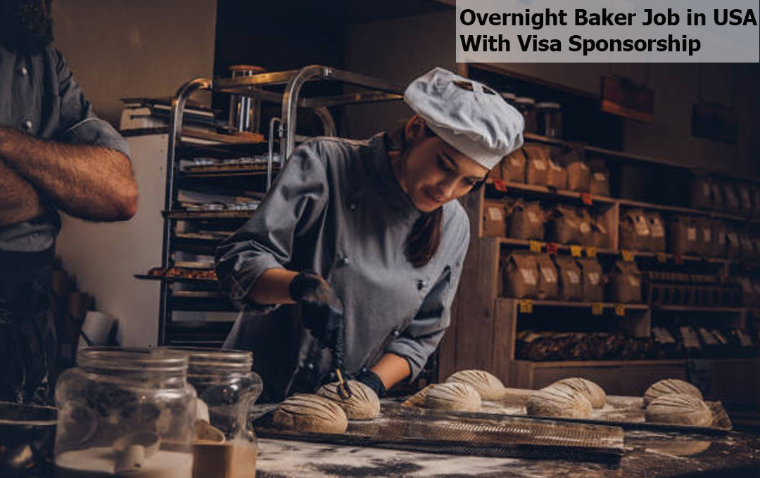 Overnight Baker Job in USA With Visa Sponsorship