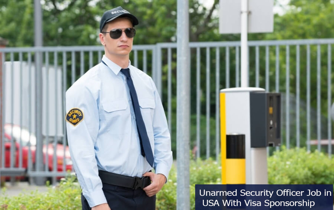 Unarmed Security Officer Job in USA With Visa Sponsorship