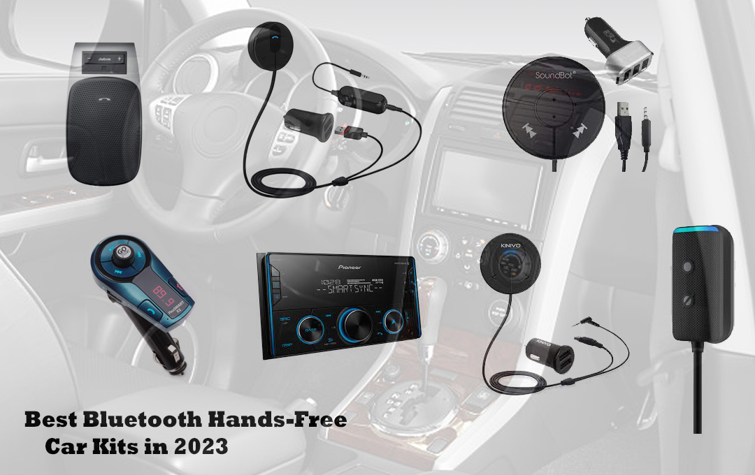 Best Bluetooth Hands-Free Car Kits in 2023