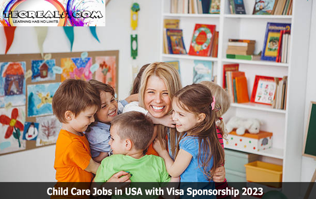 Child Care Jobs in USA with Visa Sponsorship 2023