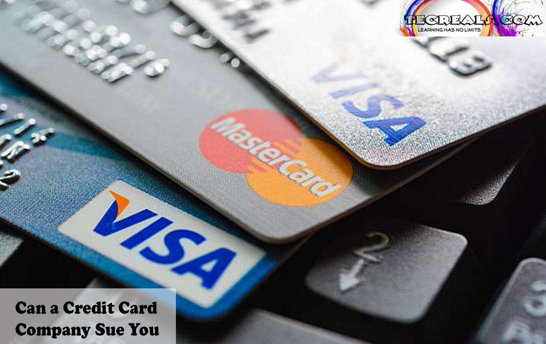 Can a Credit Card Company Sue You