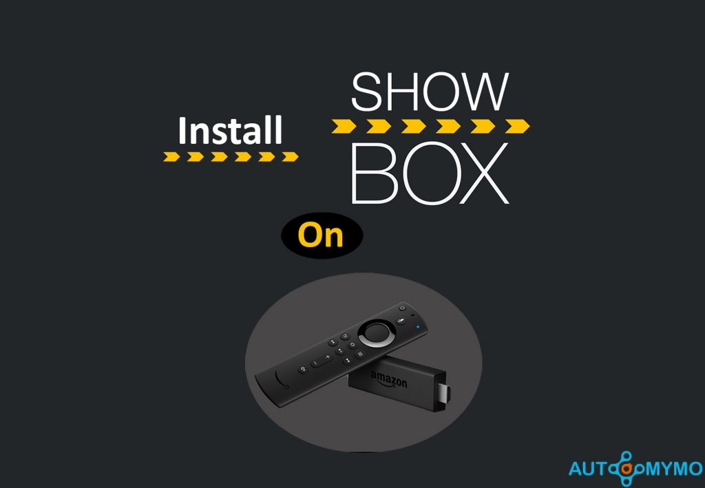 How to Install Showbox on a Firestick