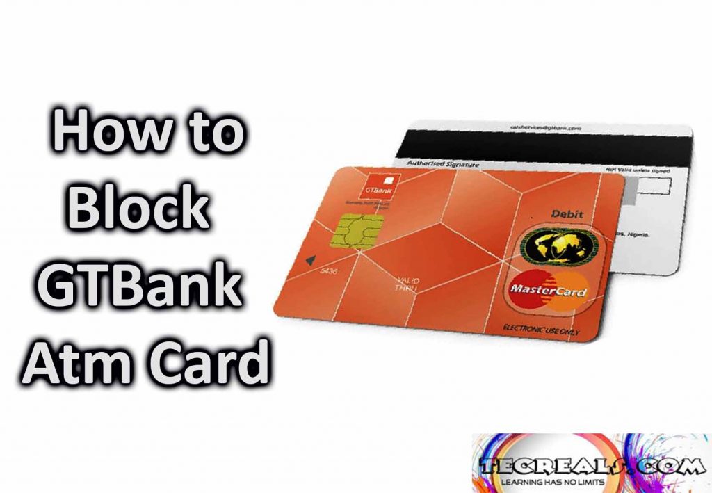 How to Block GTBank Atm Card