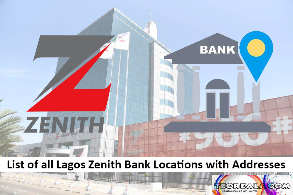 List of all Lagos Zenith Bank Locations with Addresses