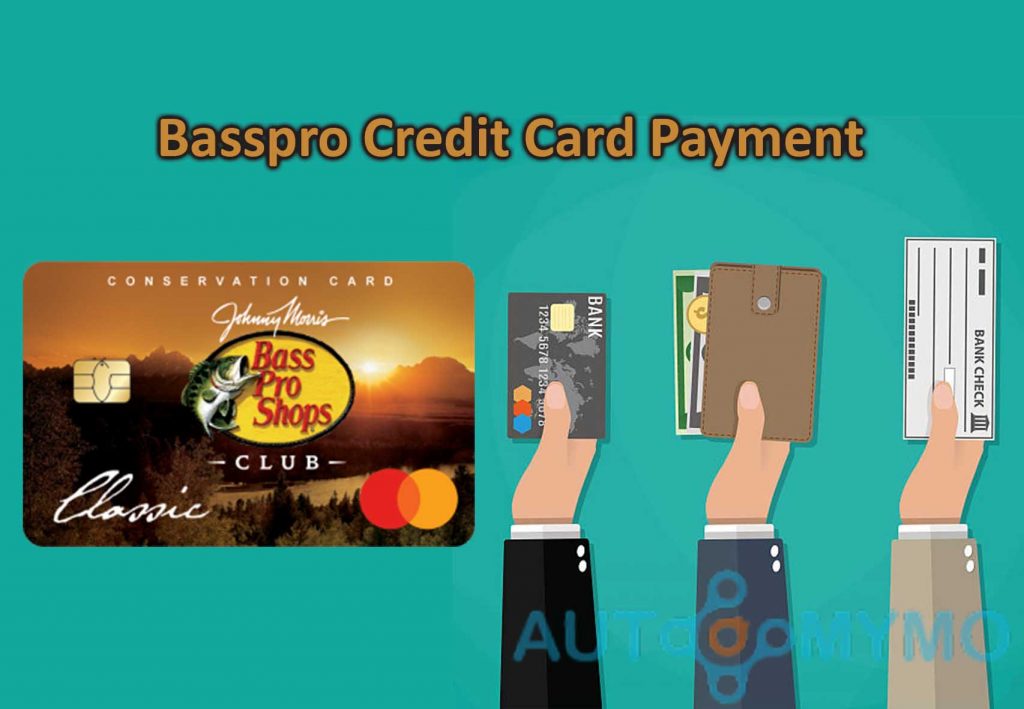 How to Make Basspro Credit Card Payment