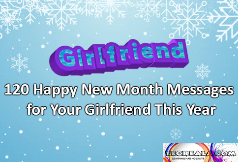 120 Happy New Month Messages for Your Girlfriend this Year