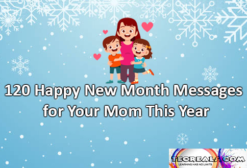 120 Happy New Month Messages for Your Mom This Year