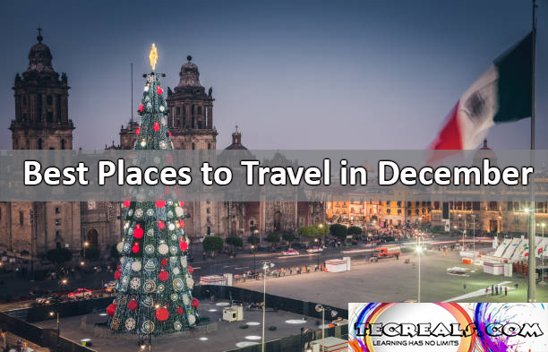 Best Places to Travel in December