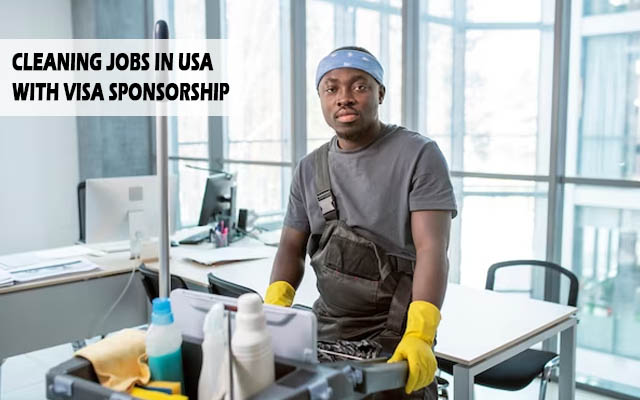 Cleaning Jobs in USA With Visa Sponsorship