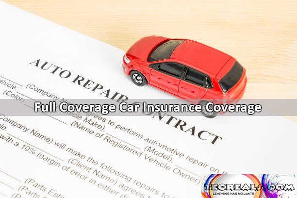 Full Coverage Car Insurance Coverage