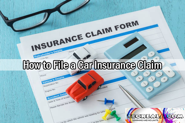 How to File a Car Insurance Claim