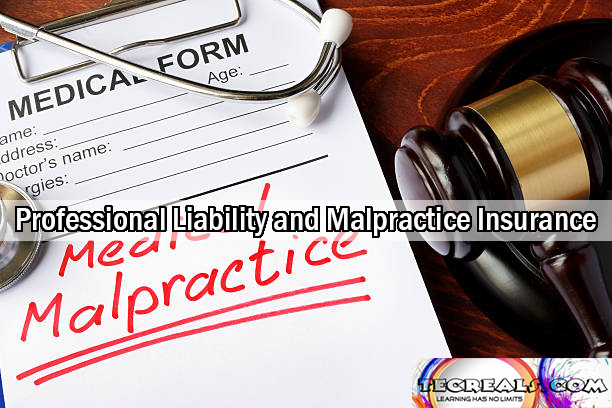 Professional Liability and Malpractice Insurance