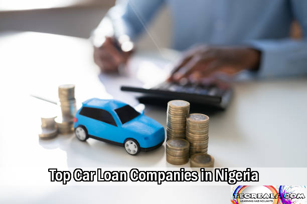 Top 10 Car Loan Companies in Nigeria