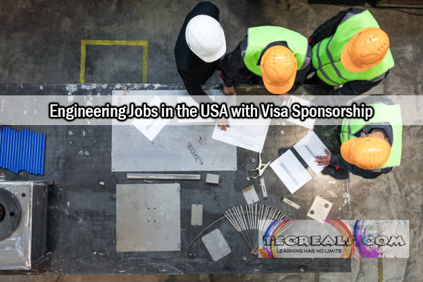 Engineering Jobs in the USA with Visa Sponsorship