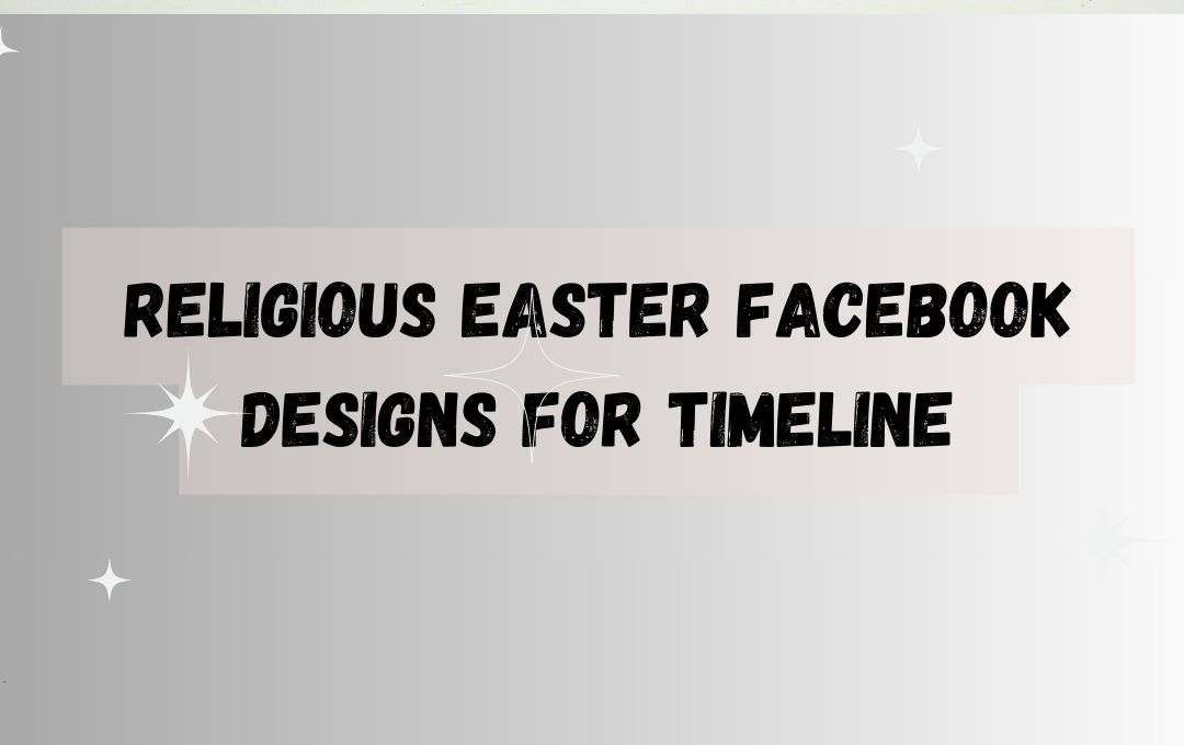 Religious Easter Facebook Designs for Timeline