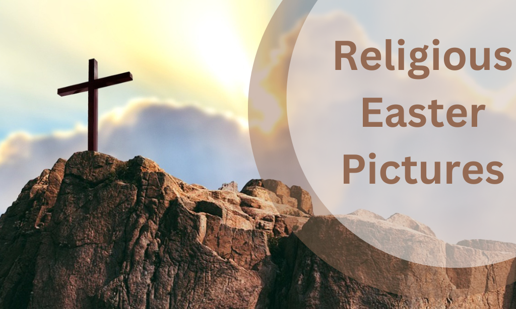 Religious Easter Pictures